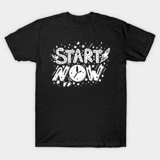 Start Now Motivation T-Shirt